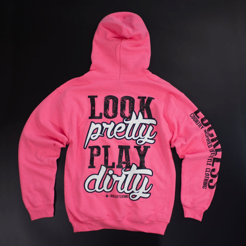 Look Pretty Play Dirty Hoodie - Courbe et Compagnie