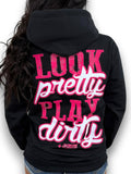 Look Pretty Play Dirty Hoodie - Courbe et Compagnie